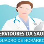 servidores da sáude – quadro de horários