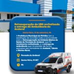 REINAUGURAÇÃO DA UNIDADE BÁSICA DE SAÚDE DO ANDARAÍ E ENTREGA DE NOVA AMBULÂNCIA