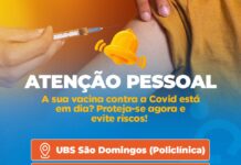 CAMPANHA DE VACINAÇÃO CONTRA A COVID-19 SEGUE NA UBS SÃO DOMINGOS