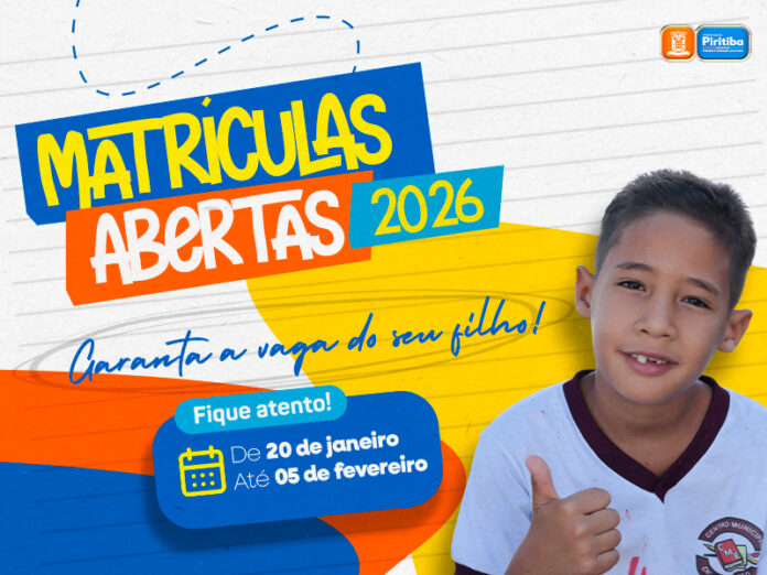 MATRÍCULAS 2026 ABERTAS NA REDE MUNICIPAL DE PIRITIBA